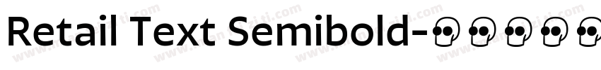 Retail Text Semibold字体转换